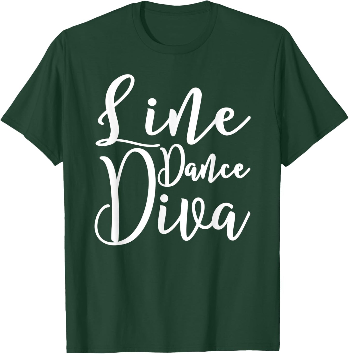 Line Dance Diva . Cute Line Dance Shirt Gift T-Shirt - T-Shirt | Forest