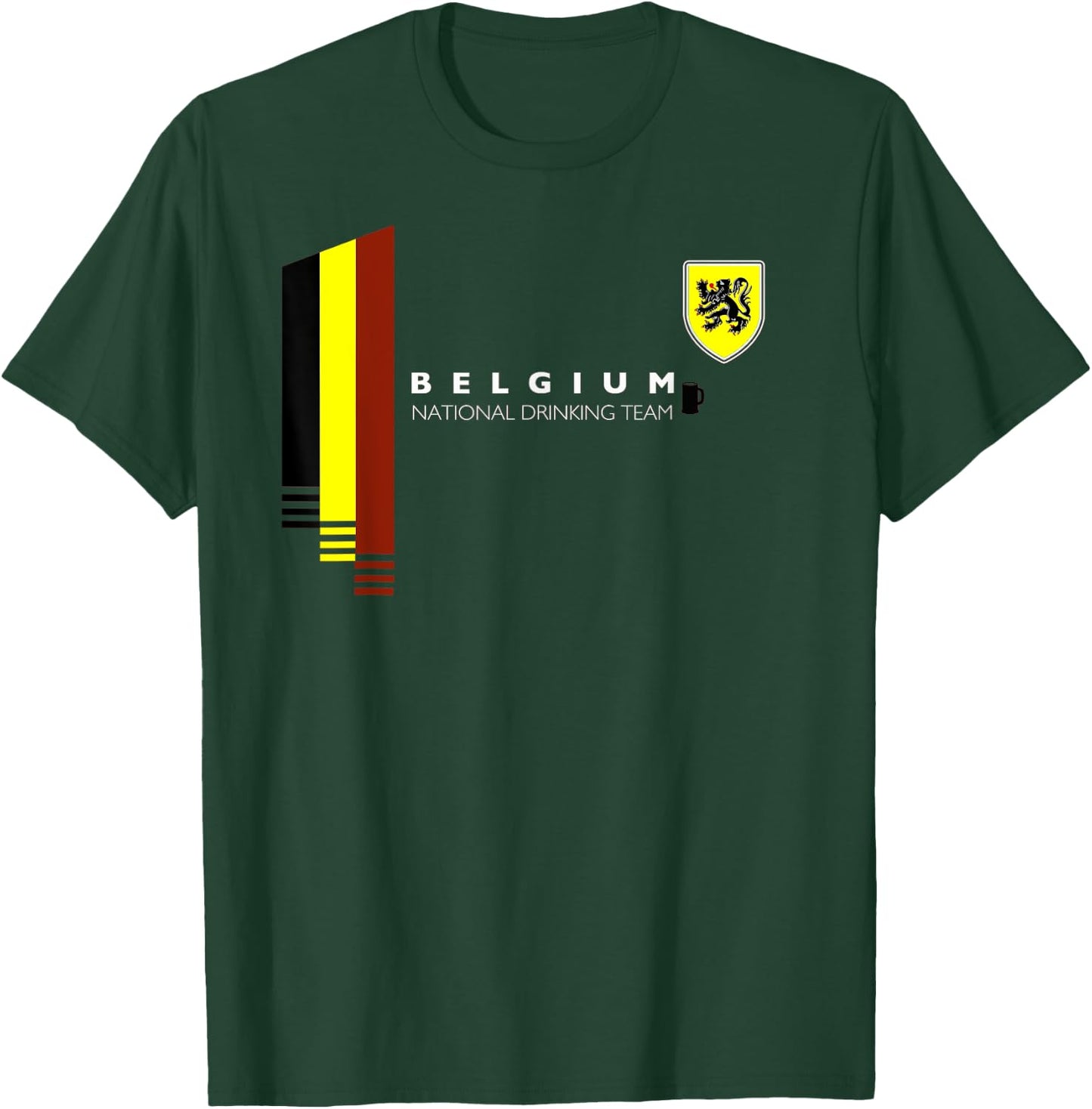 Belgium National Drinking Team | Belgian Beer Pride T-Shirt - T-Shirt | Forest