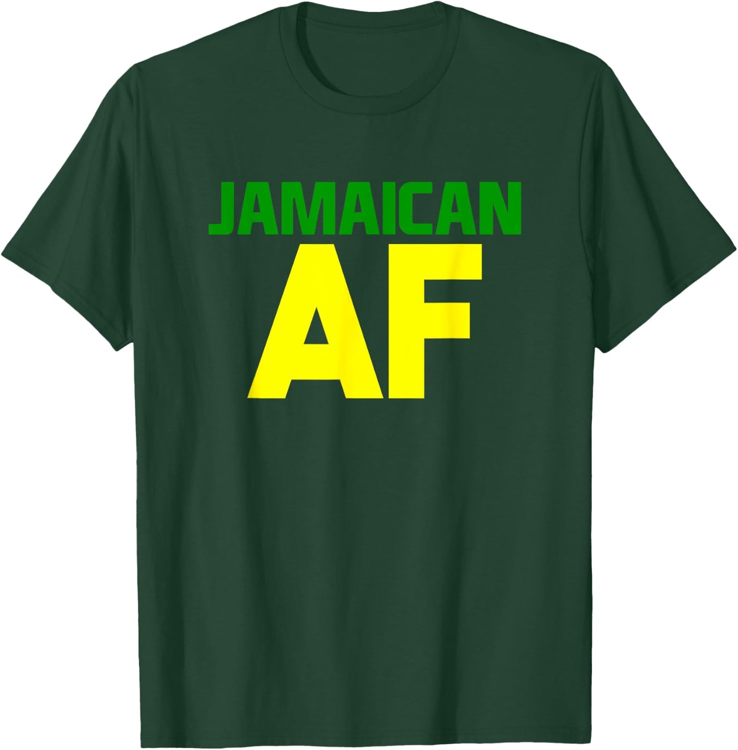 Jamaican AF! Yardie Pride, Born Jamaican T-Shirt - T-Shirt | Forest
