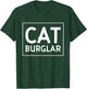 Funny Cat Burglar Outlaw Thief T Shirt T-Shirt - T-Shirt | Forest