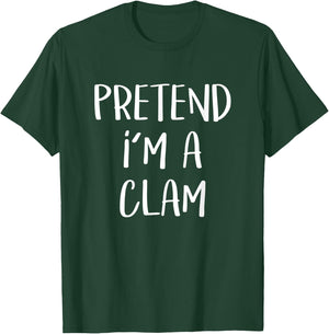 Pretend I'm A Clam Costume Funny Seafood Halloween Party T-Shirt - T-Shirt | Forest