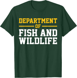 Department of Fish and Wildlife T-Shirt - T-Shirt | Forest