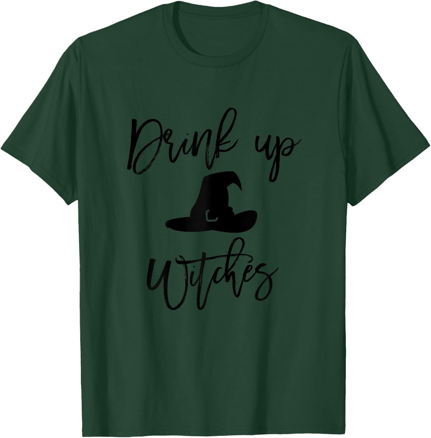 Drink Up Witches Shirt Halloween Drinking Bachelorette T-Shirt - T-Shirt | Forest