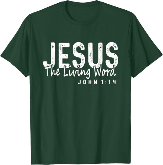 Jesus The Living Word Christian Saying God Faith Bible T-Shirt - T-Shirt | Forest
