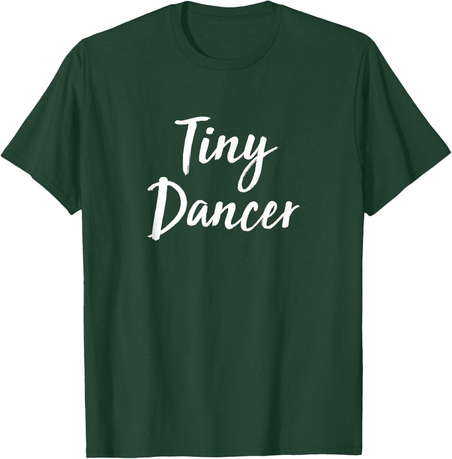 Tiny Dancer T-Shirt - T-Shirt | Forest