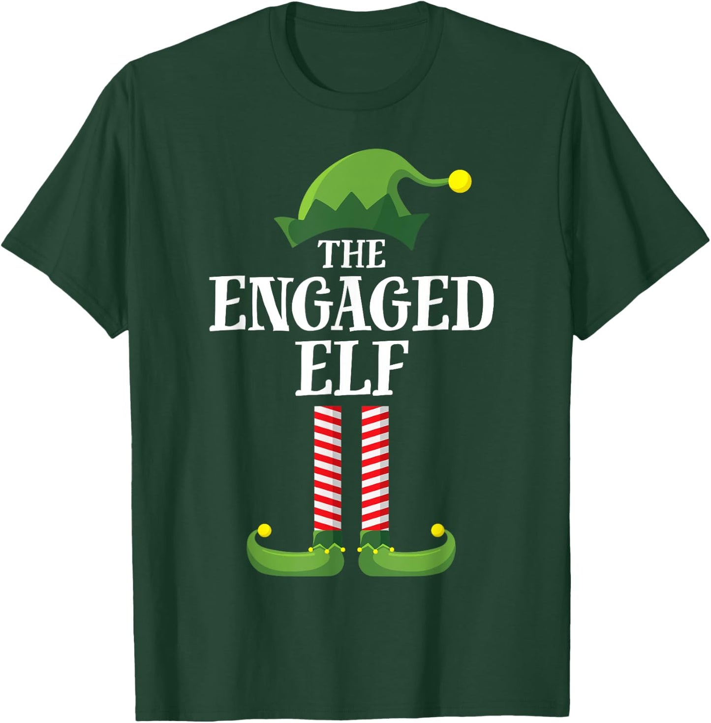 Engaged Elf Matching Family Group Christmas Party Pyjamas T-Shirt - T-Shirt | Forest