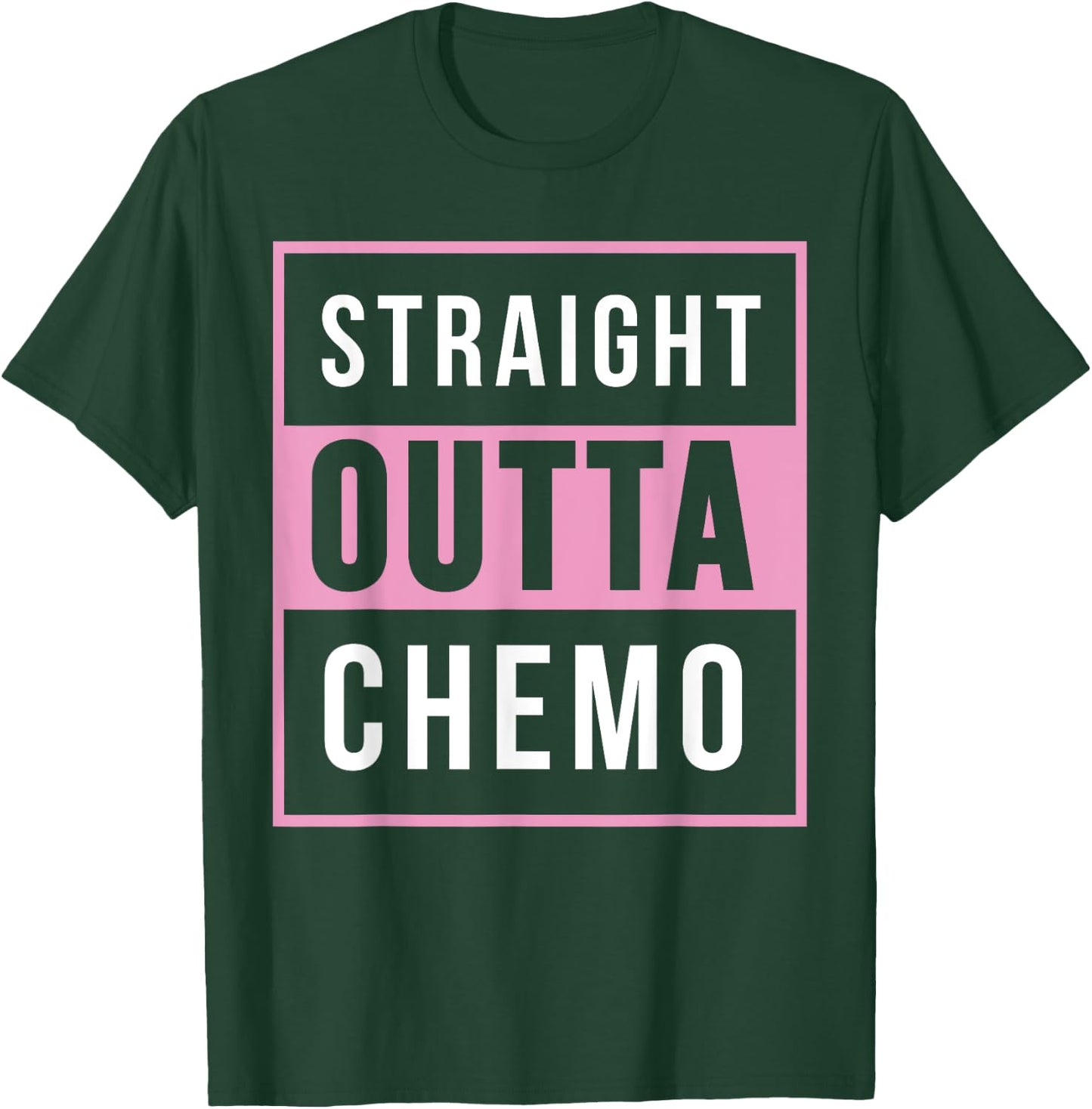 Straight Out Of Chemo Breast Cancer Awareness Shirt T-Shirt - T-Shirt | Forest