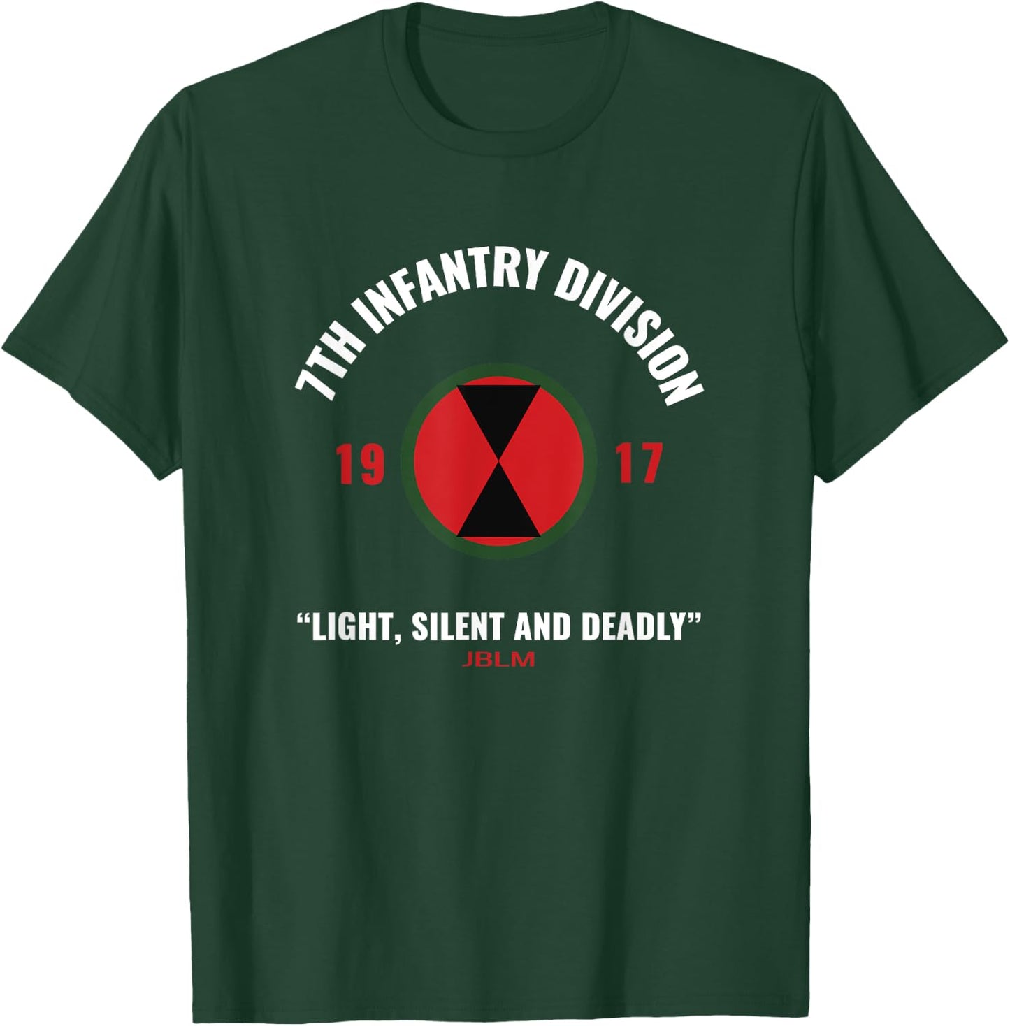 7th INF DIV Light, Silent and Deadly T Shirt T-Shirt - T-Shirt | Forest