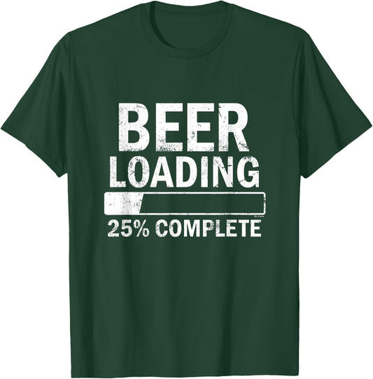 Beer Loading Funny T-Shirt - T-Shirt | Forest