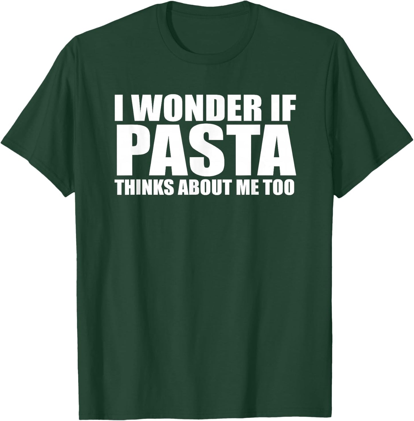 Funny Pasta Gift Shirt T-Shirt - T-Shirt | Forest