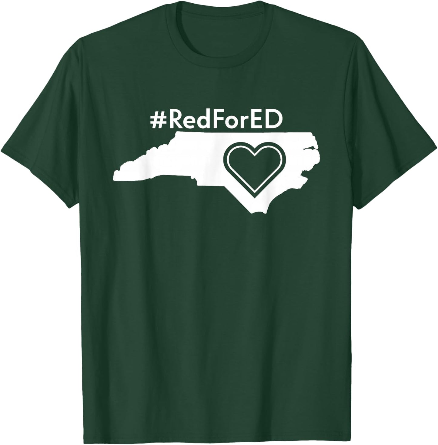 RedForEd Shirt North Carolina Red For Ed Teacher Protest NC T-Shirt - T-Shirt | Forest