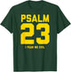 Psalm 23 I Fear No Evil T-Shirt - T-Shirt | Forest
