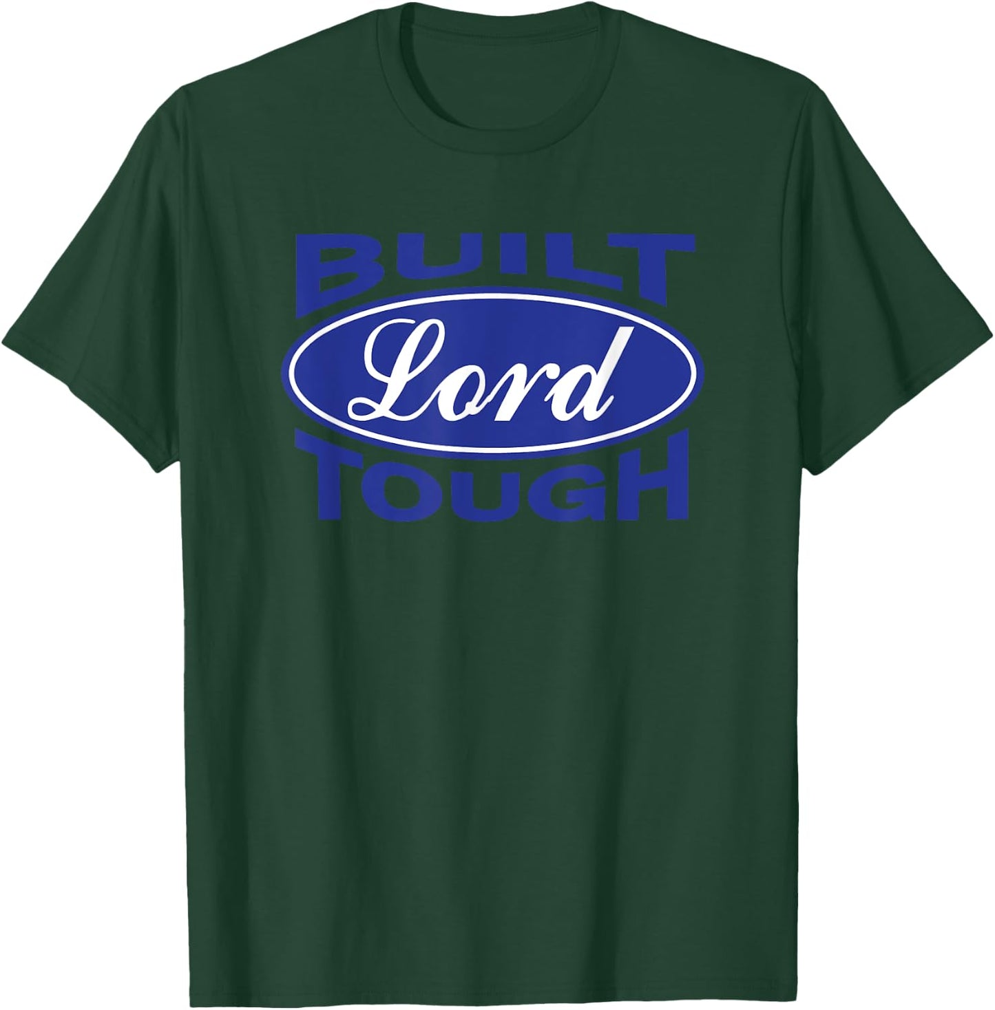 Built Lord Tough - Great Christian Fashion Gift! T-Shirt - T-Shirt | Forest
