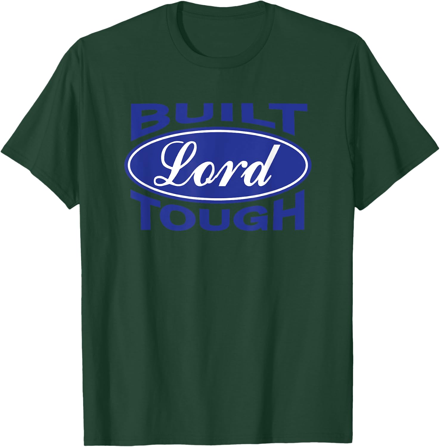 Built Lord Tough - Great Christian Fashion Gift! T-Shirt - T-Shirt | Forest