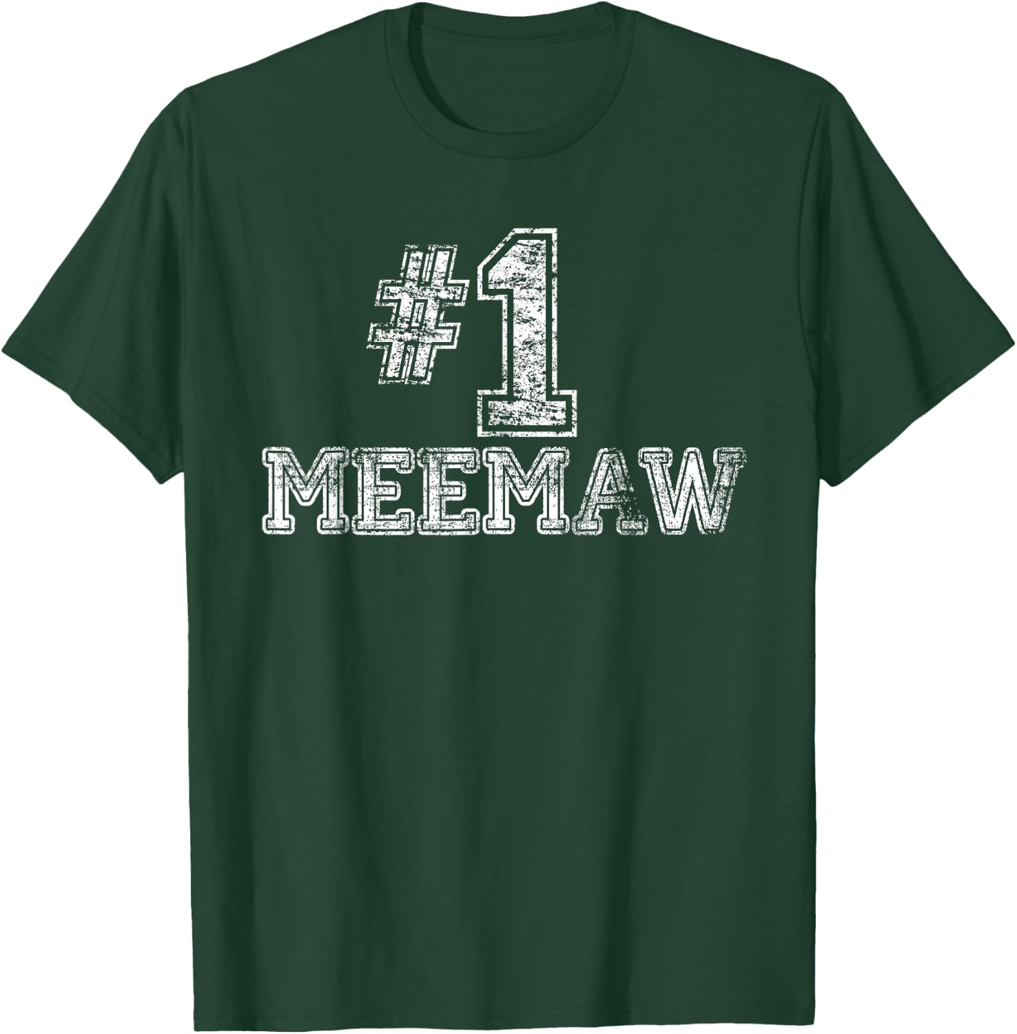 #1 Meemaw T Shirt - Number One Mother's Day Gift T-Shirt - T-Shirt | Forest