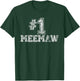 #1 Meemaw T Shirt - Number One Mother's Day Gift T-Shirt - T-Shirt | Forest