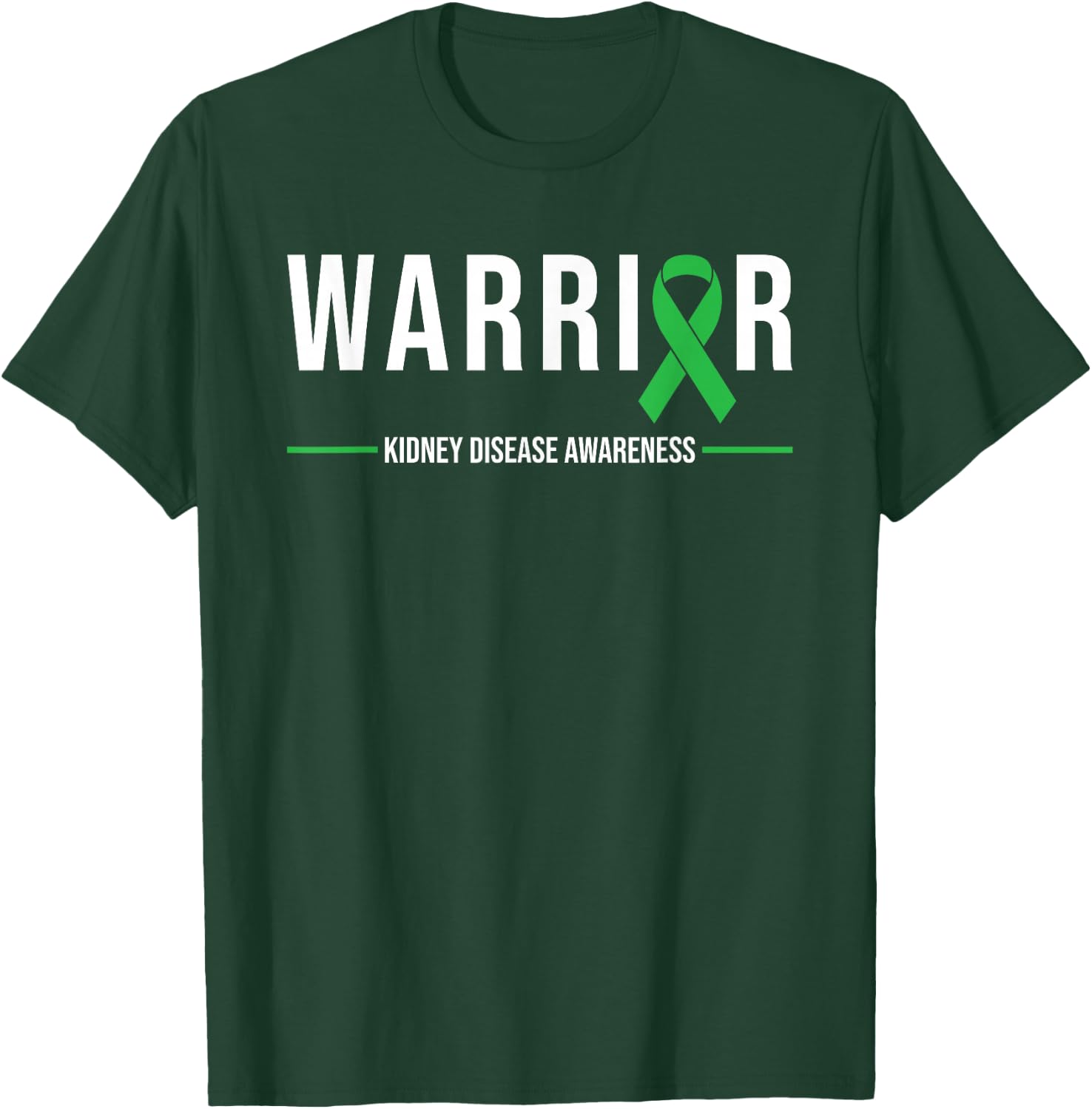 Kidney Disease Awareness Warrior Recovery Green Ribbon T-Shirt - T-Shirt | Forest