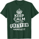 Preston Keep Calm and Let Preston Handle It T-Shirt - T-Shirt | Forest