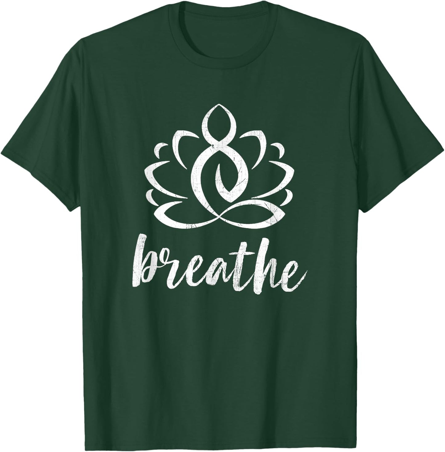 Breathe Yoga Relaxation Lotus Flower Inspiration T-Shirt - T-Shirt | Forest