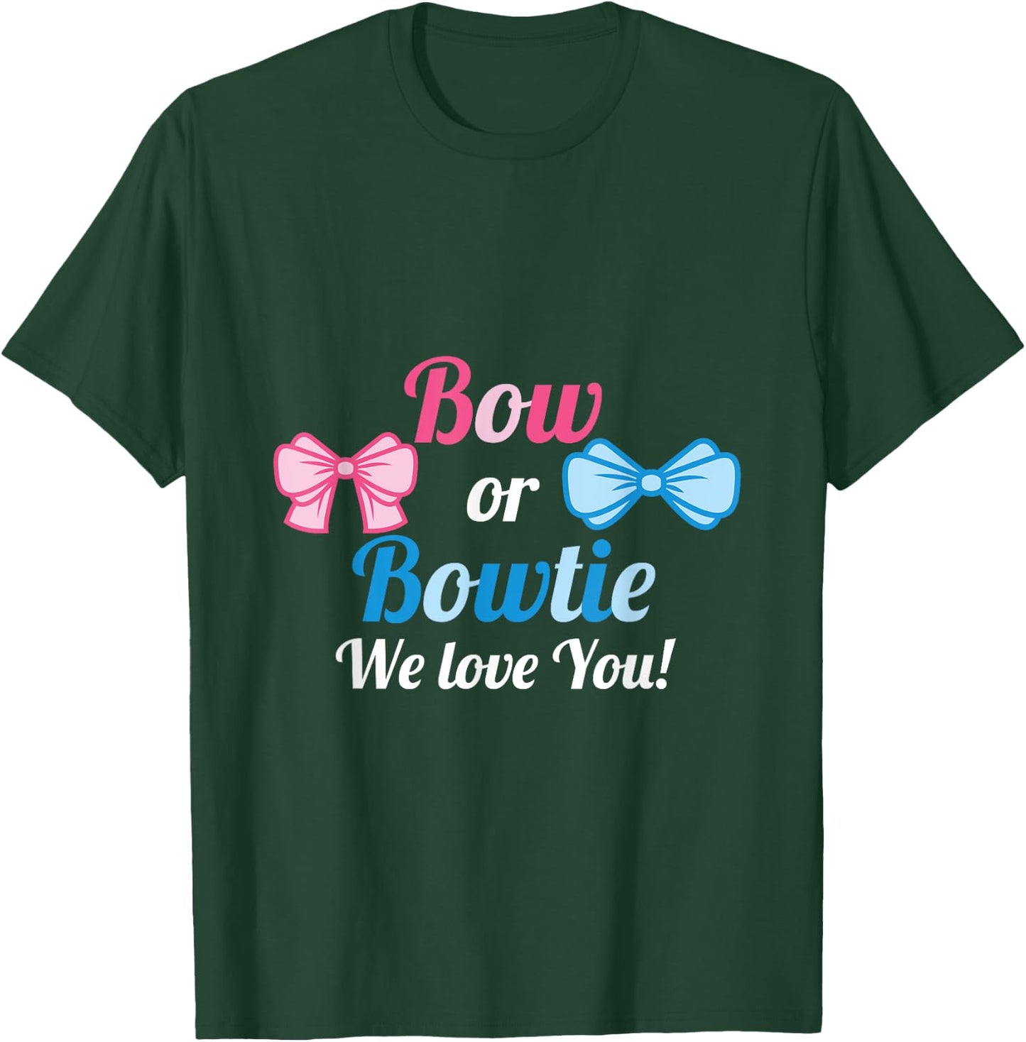 Baby Gender Reveal Party Bow or Bowtie We love you T-Shirt - T-Shirt | Forest