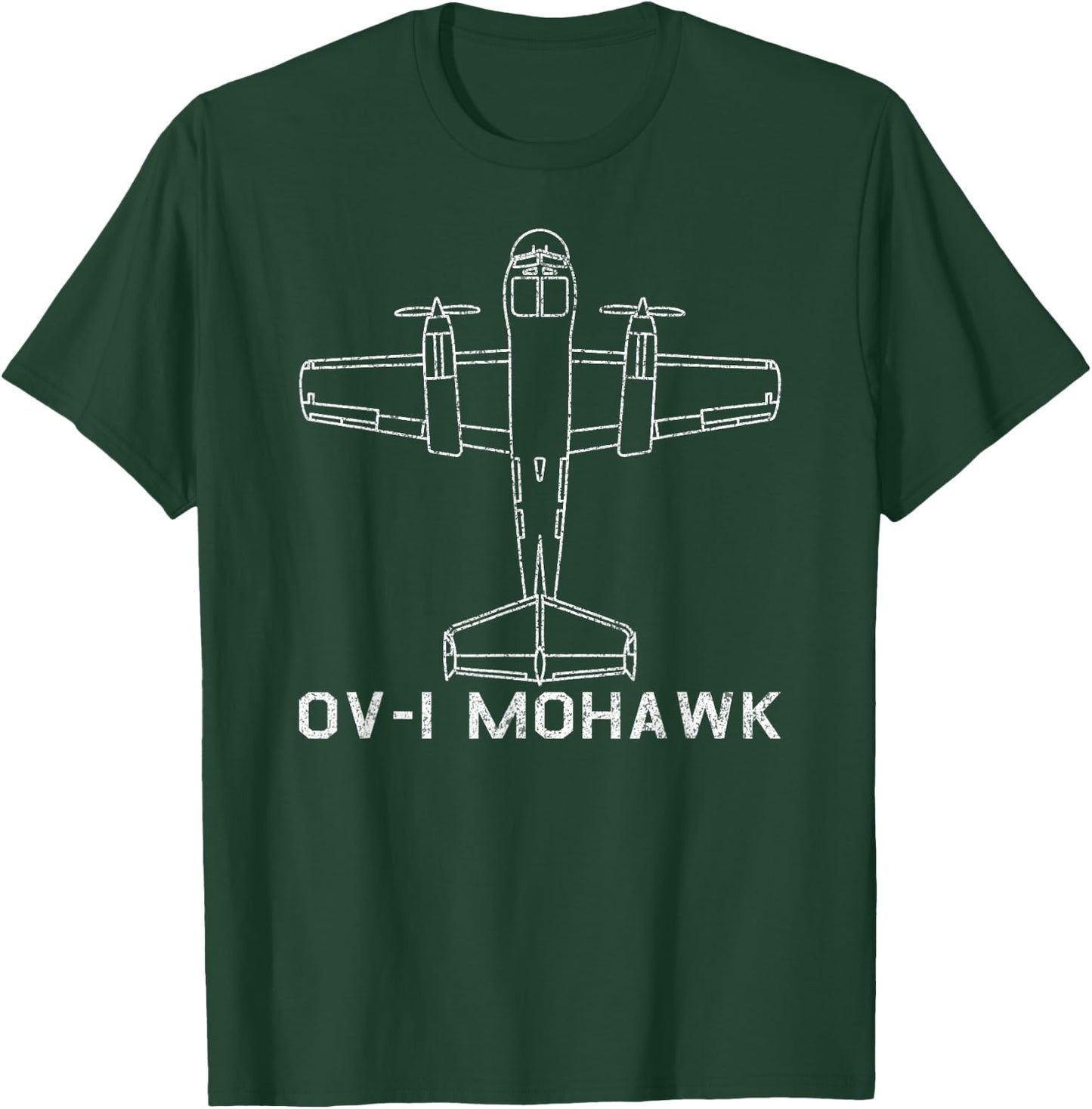 OV-1 Mohawk Attack Observation Plane USA Warplane Gift T-Shirt - T-Shirt | Forest
