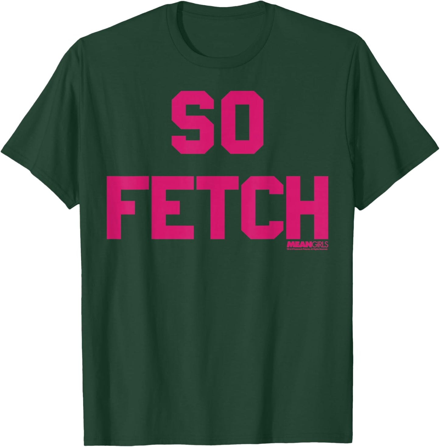 Mean Girls Bold Pink Text So Fetch Small T-Shirt - T-Shirt | Forest