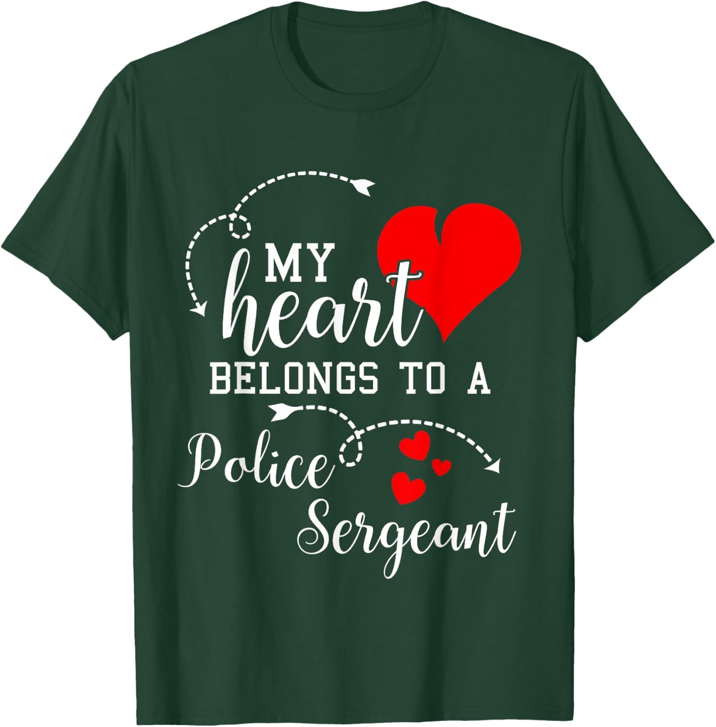 I Love My Police Sergeant Husband Wife Gifts Valentines T-Shirt - T-Shirt | Forest