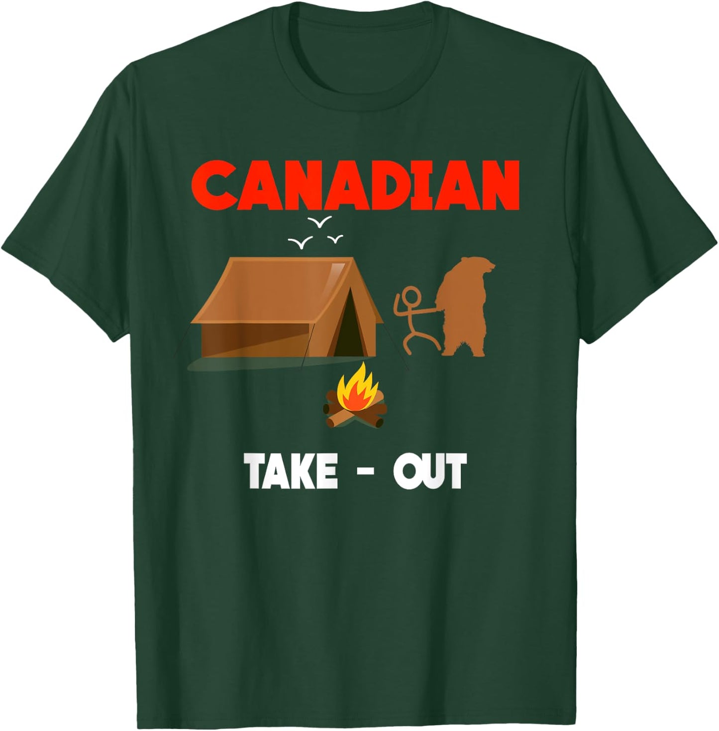 Canadian Take Out Funny Shirt Awesome Canada Gift T-Shirt - T-Shirt | Forest