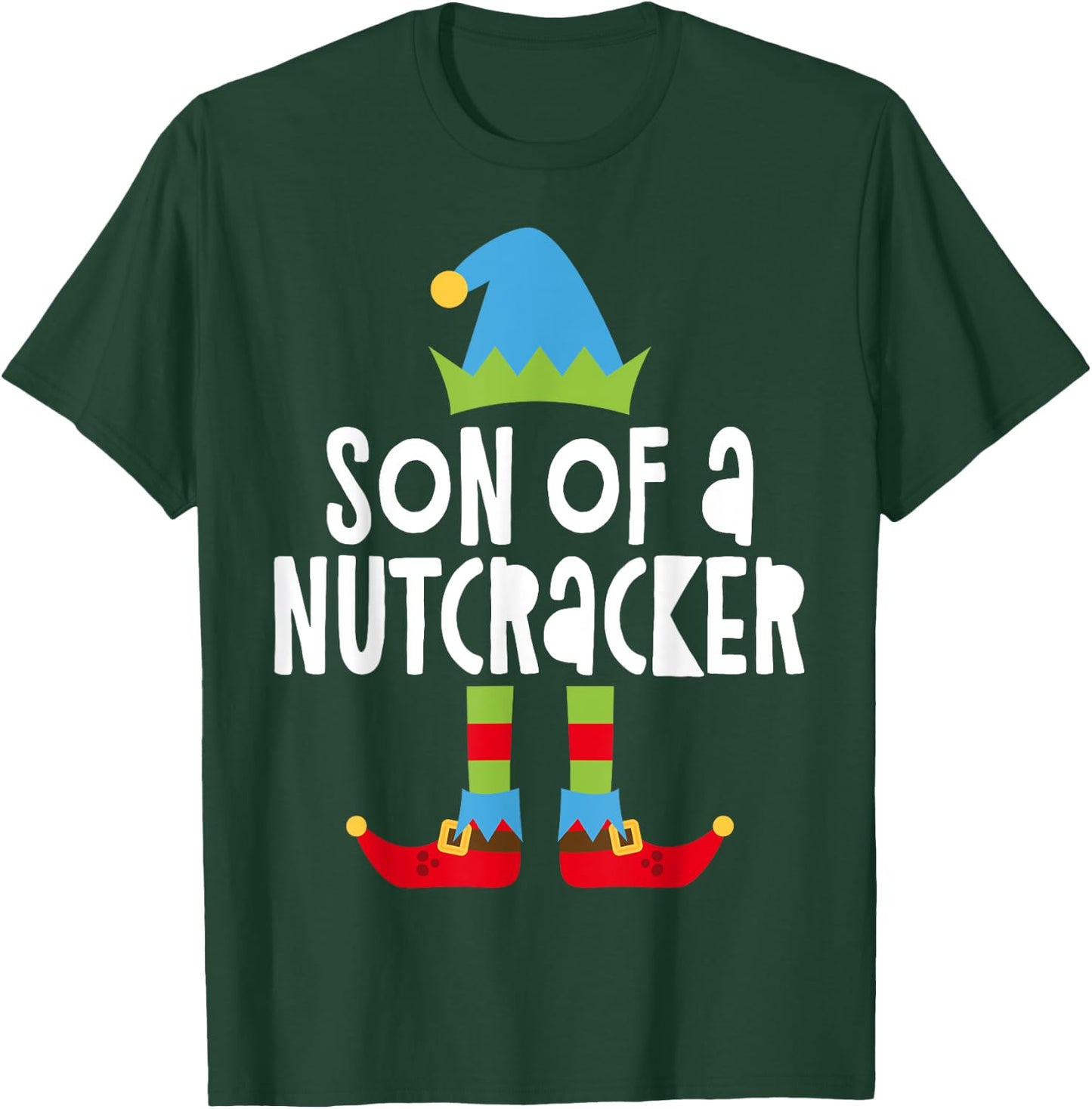 Son Of A Nutcracker Christmas Elf Shirt T-Shirt - T-Shirt | Forest