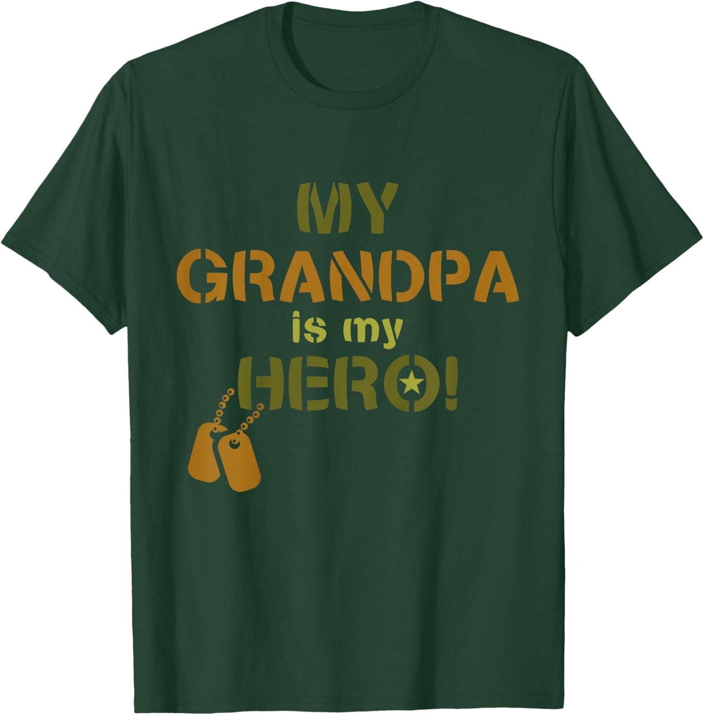 My Grandpa Is My Hero Military Soldier Dog Tags T-Shirt - T-Shirt | Forest