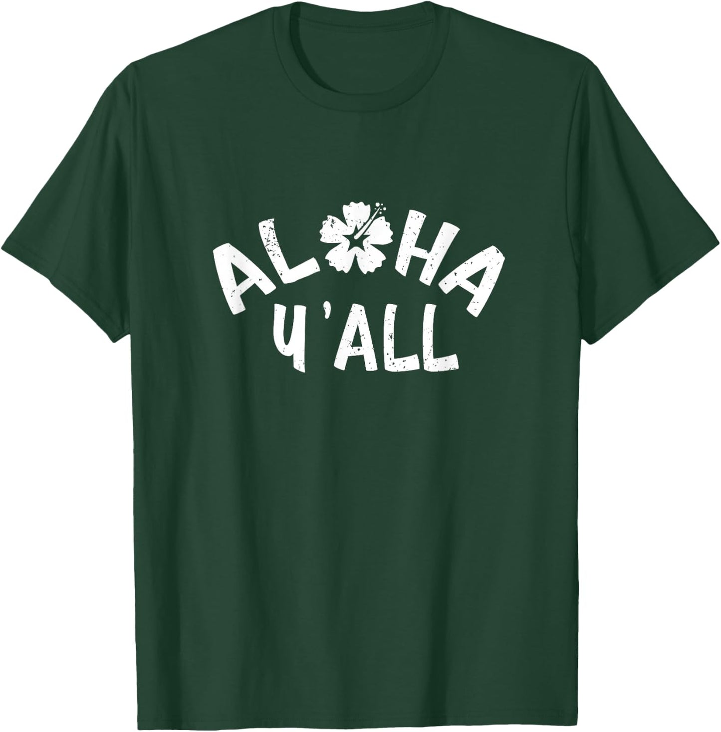 Aloha Y'All T Shirt Pineapple Vacation Hawaiian Gift T-Shirt - T-Shirt | Forest