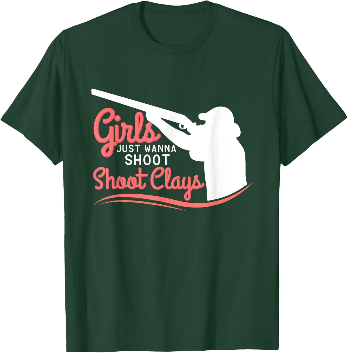 Funny Trap Skeet Shooting Girls Just Wanna Shoot Clay T-Shirt - T-Shirt | Forest