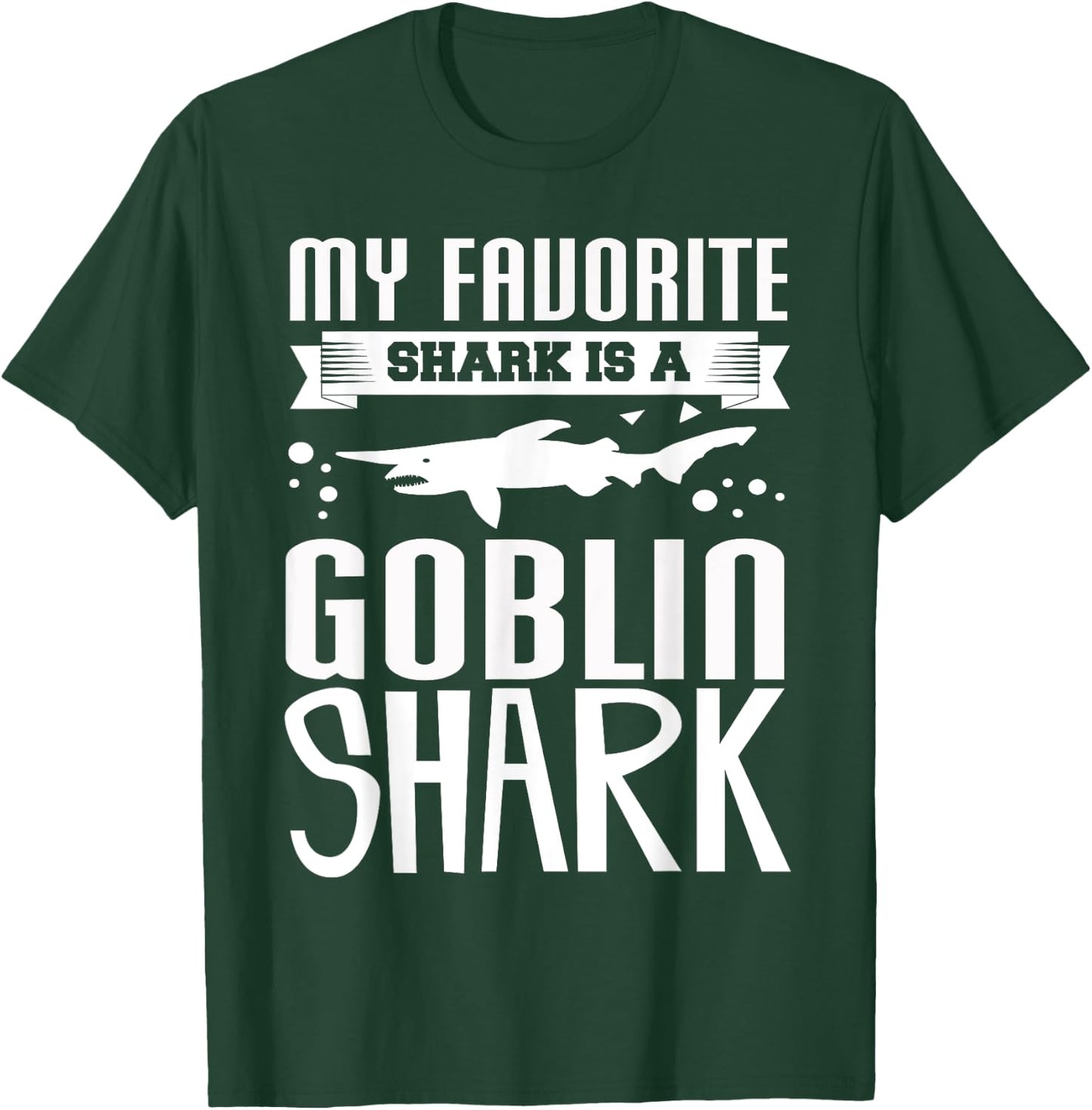 My Favorite Shark Is A Goblin Shark Funny Shark Lover Shirt T-Shirt - T-Shirt | Forest