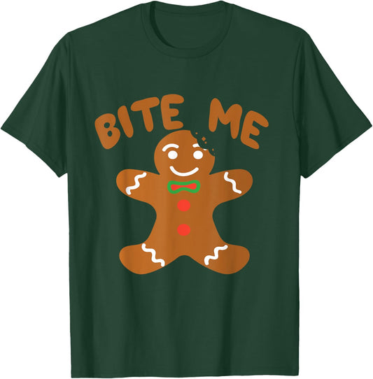 Bite Me Gingerbread - Great Thanksgiving Gift T-Shirt - T-Shirt | Forest