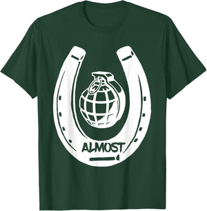 Close Only Counts - Horseshoes and Hand Grenades T-Shirt - T-Shirt | Forest