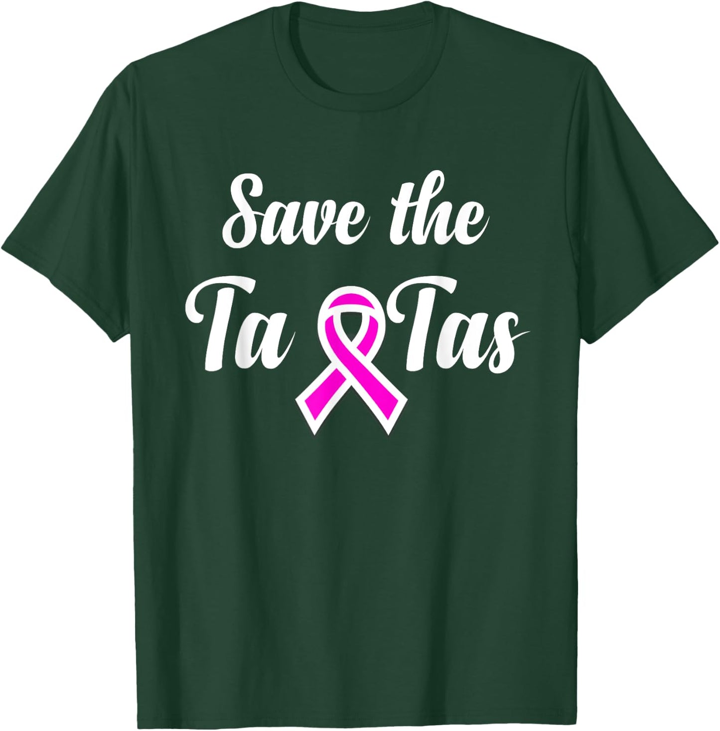 Save The Ta-Tas - Breast Cancer Awareness T-Shirt - T-Shirt | Forest