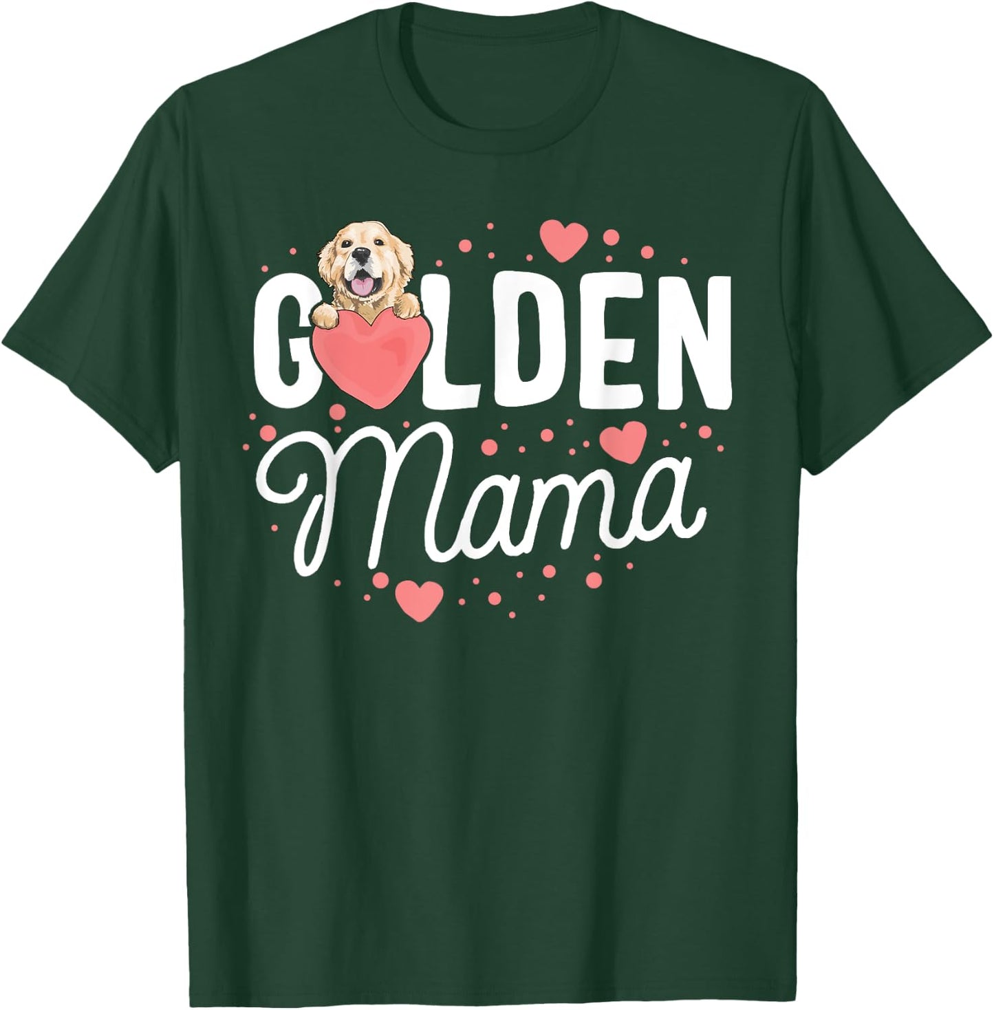 Golden Retriever Mama Gift Heart Lover Mom Mother Women T-Shirt - T-Shirt | Forest