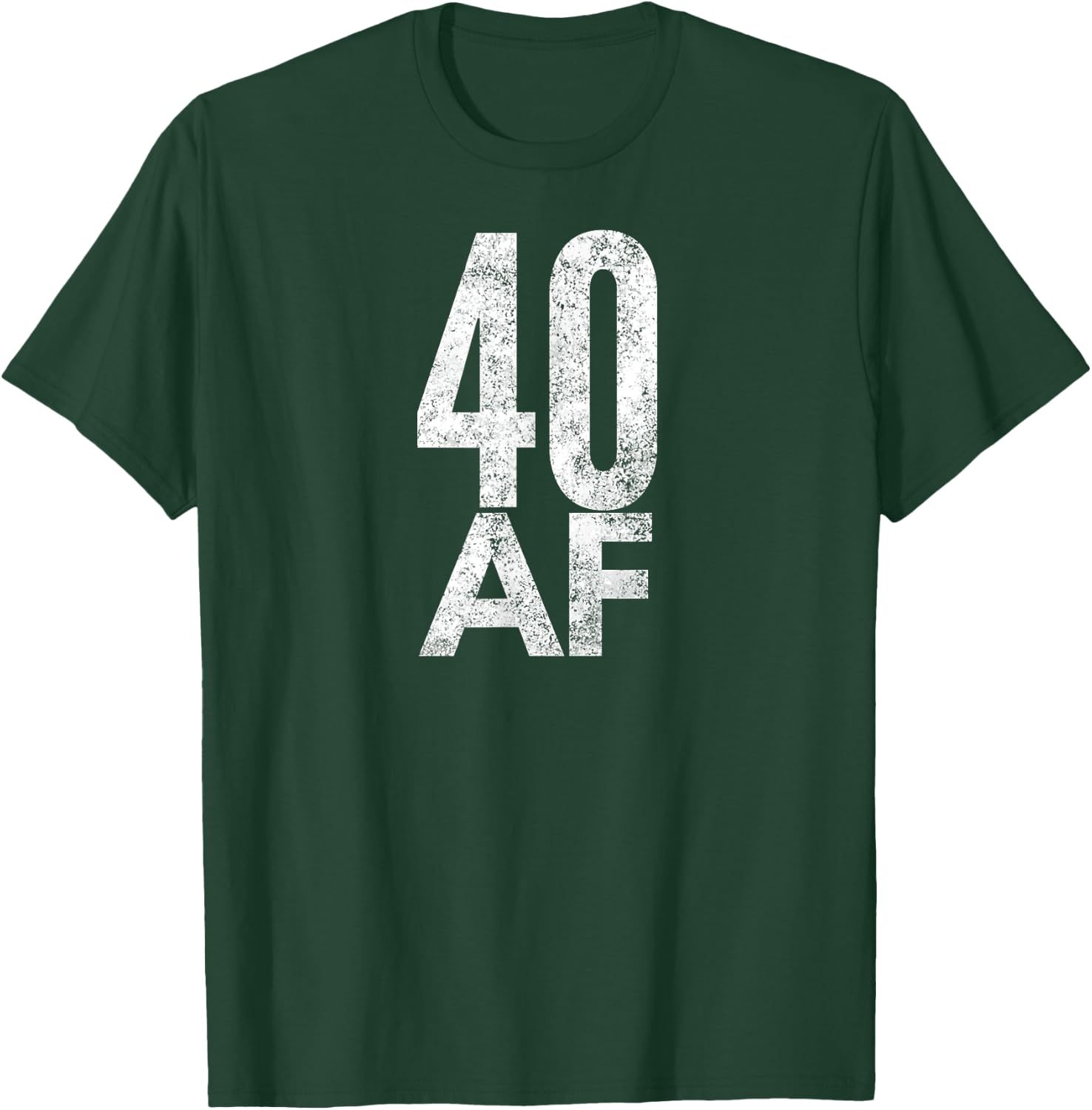 40 AF Funny 40th Birthday Gift 40 Year Old Idea 1978 T-Shirt - T-Shirt | Forest
