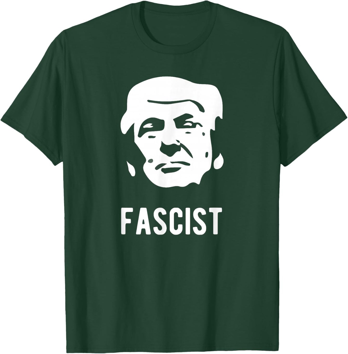 Fascist anti-Trump T-Shirt - T-Shirt | Forest