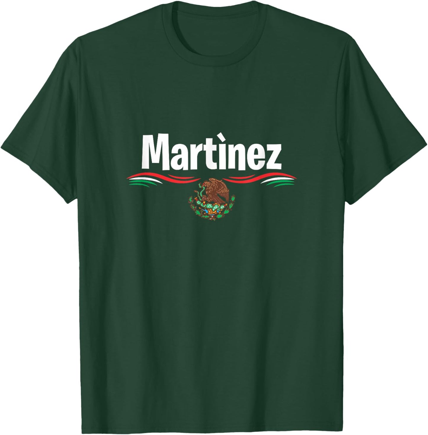 Mexico Flag T Shirt Spanish Day of Birth Name Martinez T-Shirt - T-Shirt | Forest