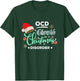 my Cool Christmas - OCD Obsessive Christmas Disorder T-Shirt - T-Shirt | Forest