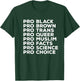 Pro Choice Pro Queer Pro Trans Pro Science Pro Black T-Shirt - T-Shirt | Forest
