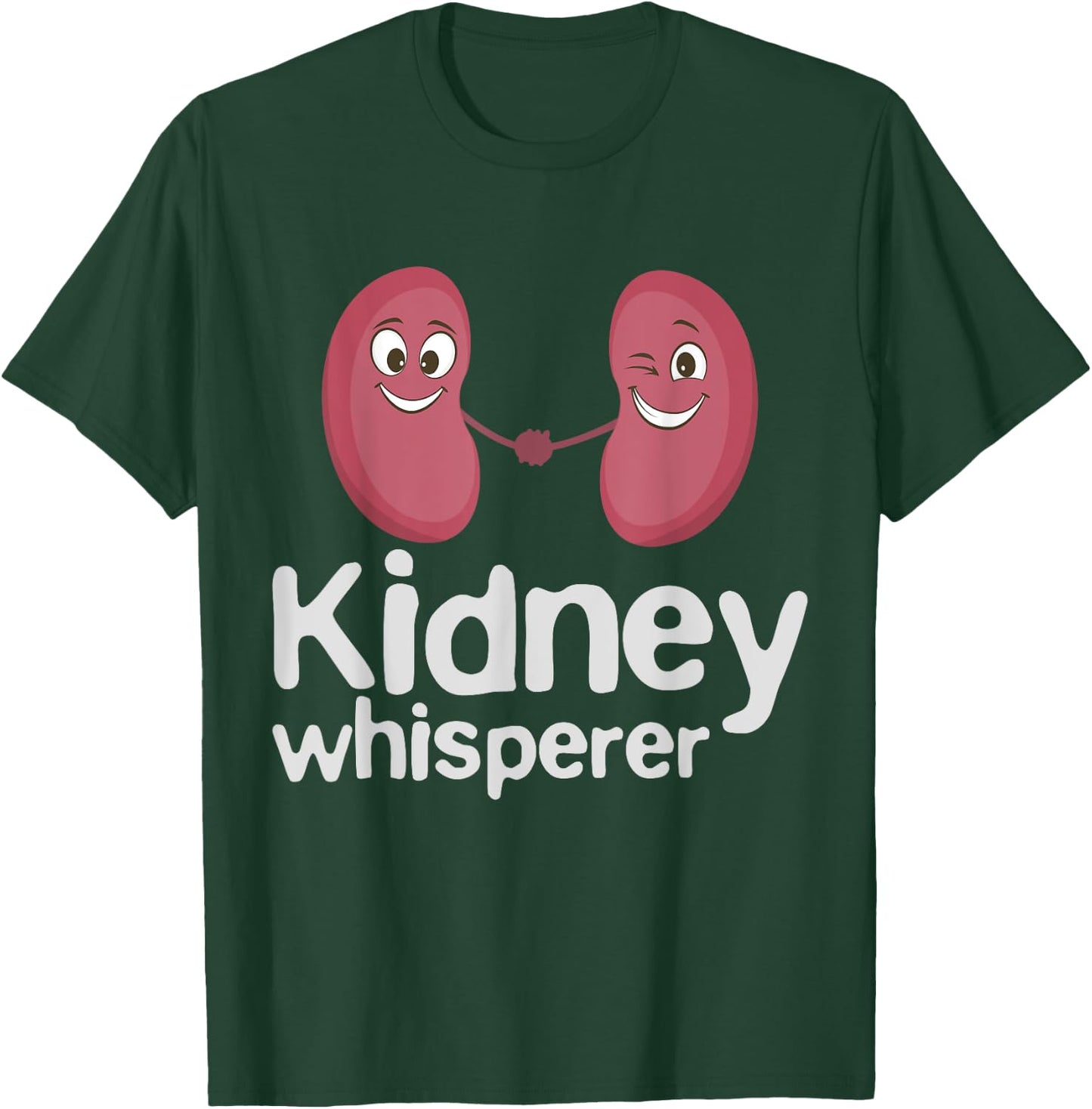 Dialysis Technician Nurse - Kidney Whisperer T-Shirt - T-Shirt | Forest