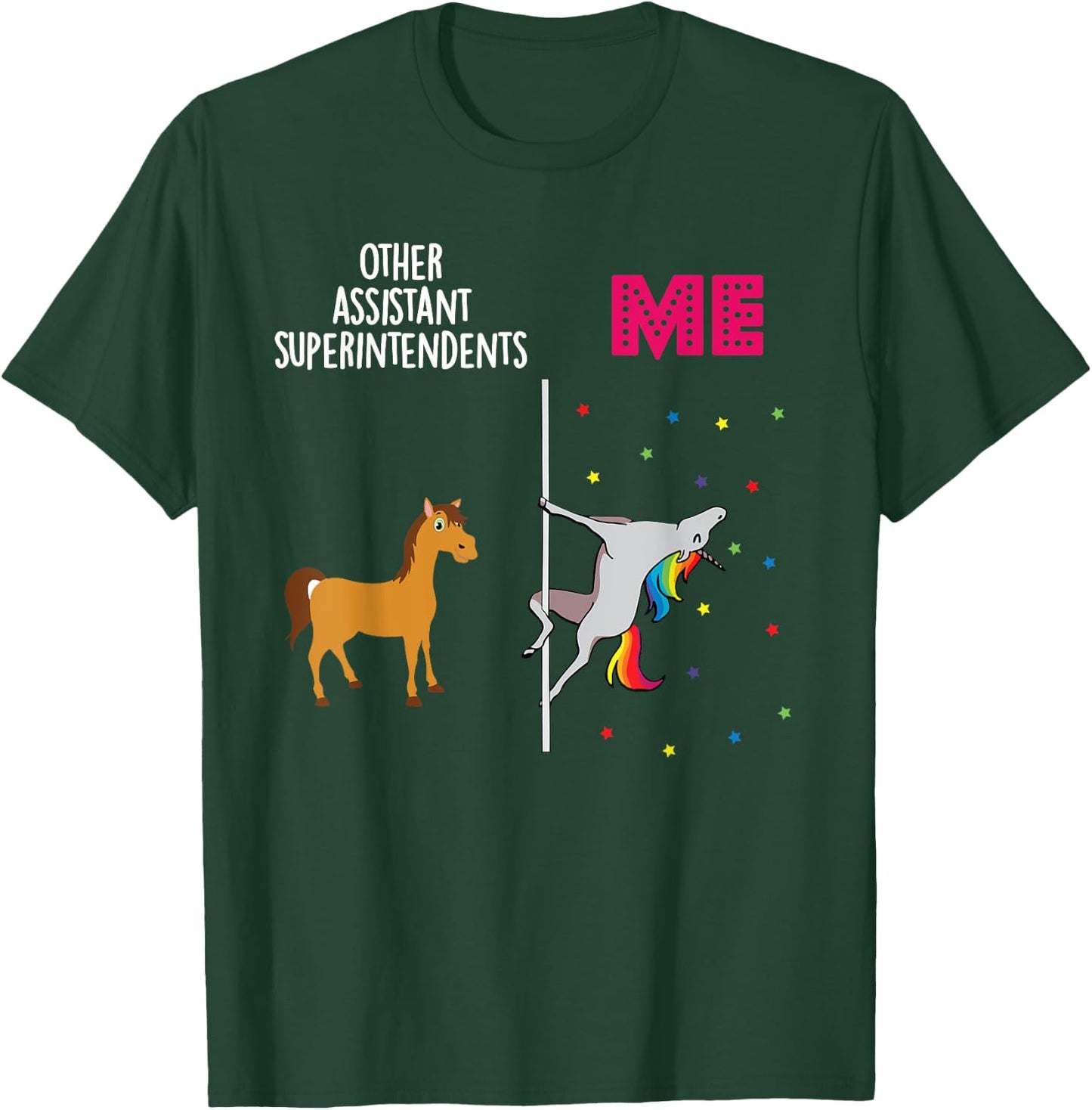 Assistant Superintendent Unicorn Others You T-Shirt - T-Shirt | Forest