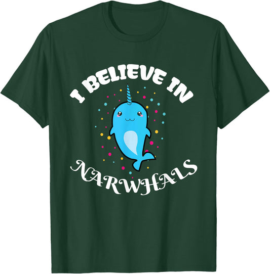 I Believe in Narwhals - Narwhal Shirts for Girls T-Shirt - T-Shirt | Forest