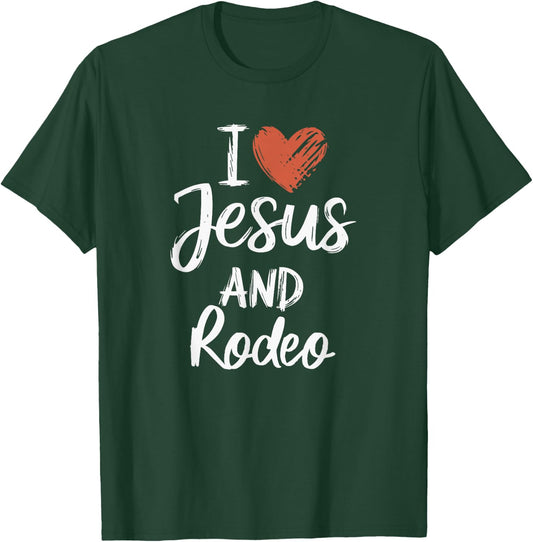 I Love Jesus And Rodeo Christian Religious Rodeo T-Shirt - T-Shirt | Forest
