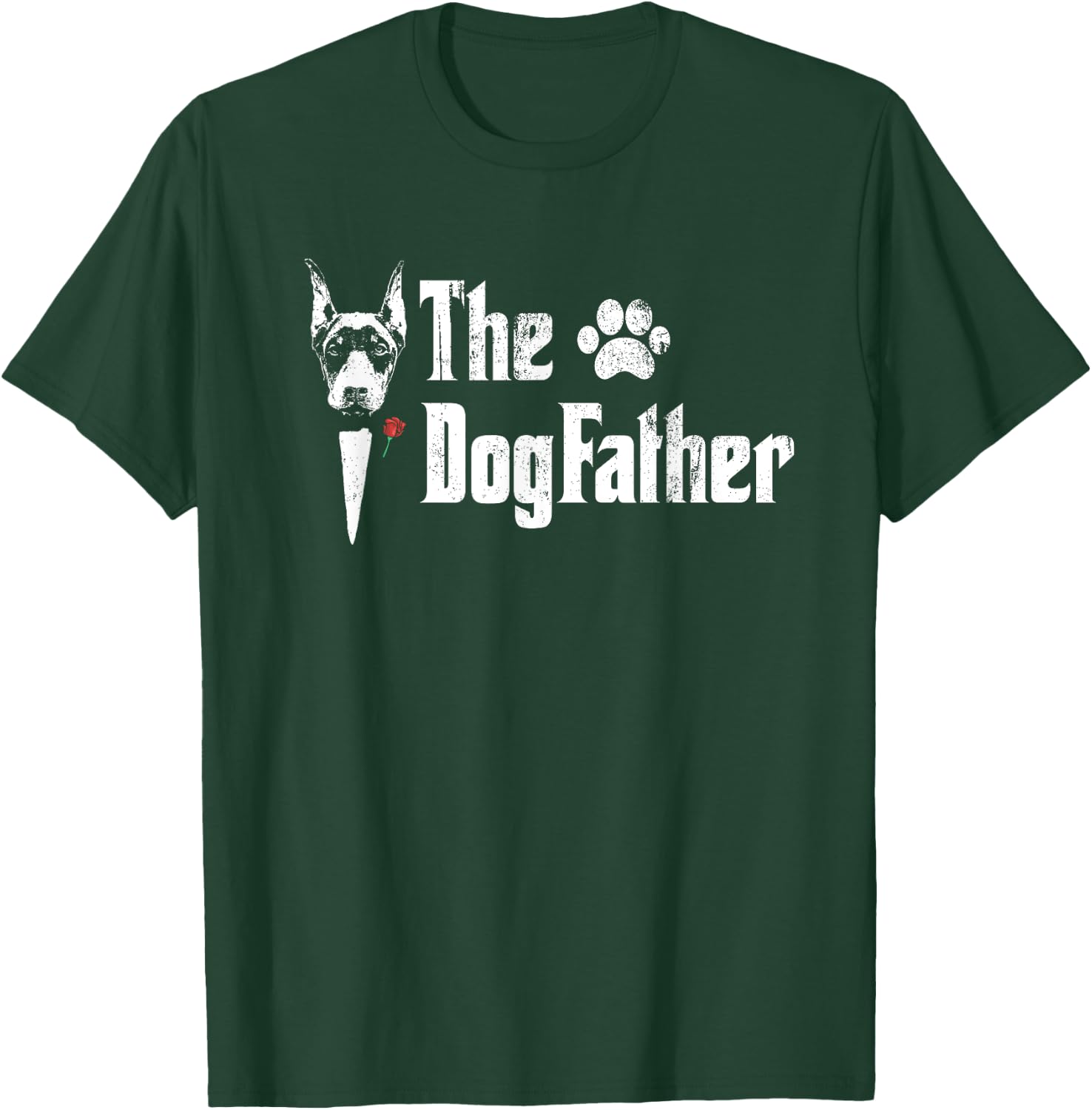 The Dogfather Doberman pinscher Dog Dad Father's Day T-Shirt - T-Shirt | Forest