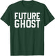 Future Ghost Shirt Quick Halloween Costume T-Shirt - T-Shirt | Forest