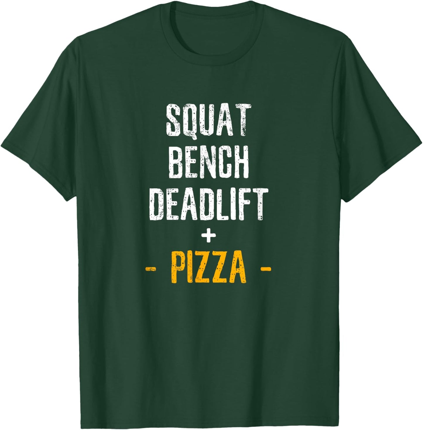 Squat bench deadlift pizza fitness men women kids shirt T-Shirt - T-Shirt | Forest