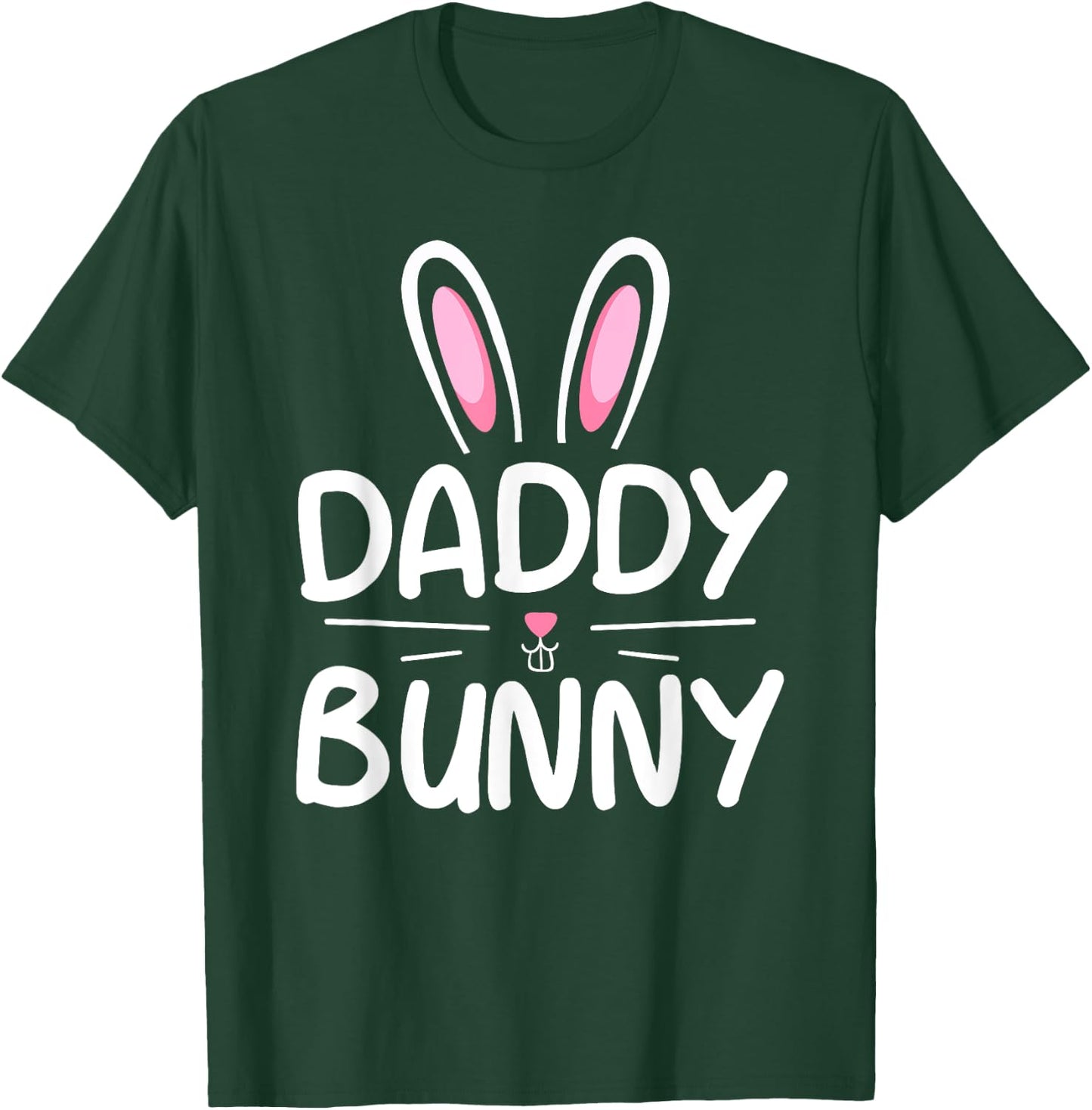 Daddy Bunny Matching Family Easter Shirt Dad Gift T-Shirt - T-Shirt | Forest